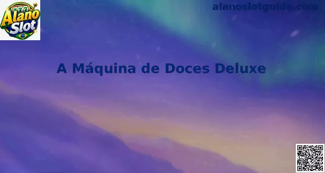 A Máquina de Doces Deluxe