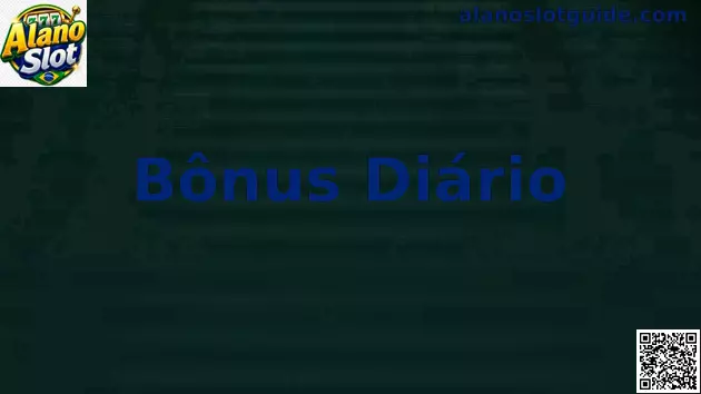 Demonstração do Bônus Diário Alano Slot